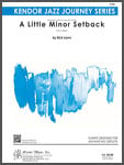 A Little Minor Setback Jazz Ensemble sheet music cover Thumbnail